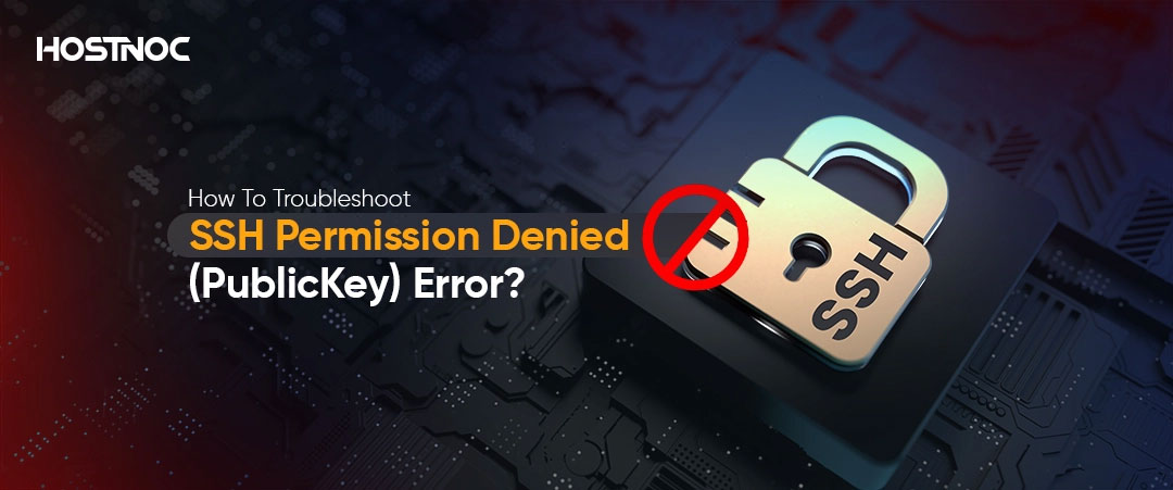 How To Troubleshoot SSH Permission Denied